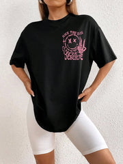 Have The Day You Deserue Print Womans Streetwear T-Shirt