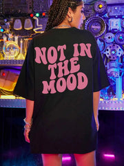 Women's "Not In The Mood" Pink Letter Print T-Shirt | Cotton Oversized O-Neck Breathable Summer Casual