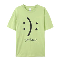 You Decide Print Womans Streetwear T-Shirt