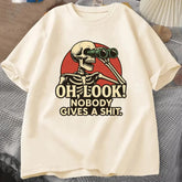 "Oh Look Nobody Gives A Shit" Graphic Tee | Sarcastic Humor Streetwear