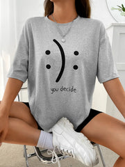 You Decide Print Womans Streetwear T-Shirt