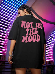 Women's "Not In The Mood" Pink Letter Print T-Shirt | Cotton Oversized O-Neck Breathable Summer Casual