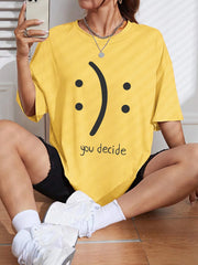 You Decide Print Womans Streetwear T-Shirt
