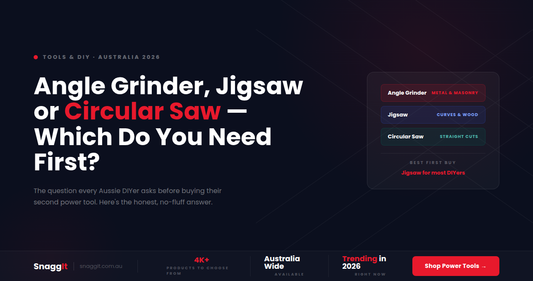 Angle Grinder, Jigsaw or Circular Saw - Which First?