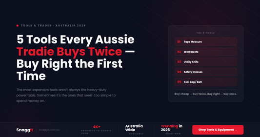 5 Tools Every Aussie Tradie Buys Twice - Buy Right the First Time