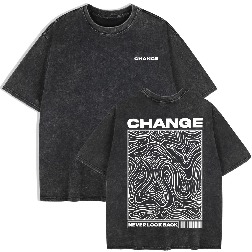Women's "Change, Never Look Back" Washed T-Shirt | Cotton Oversize Summer Casual O-Neck Top