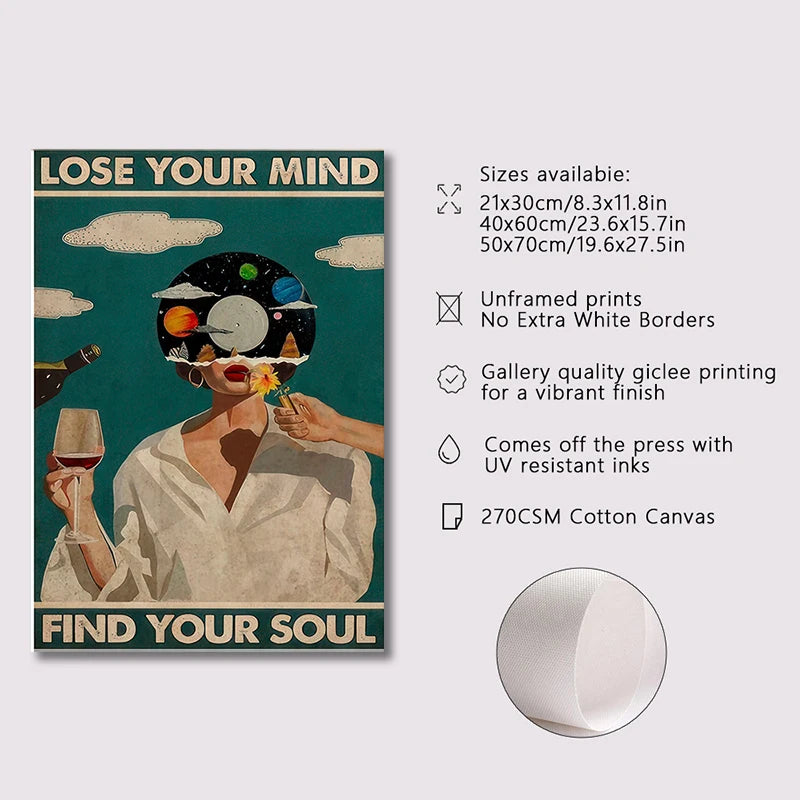 Lose Your Mind, Find Your Soul by Snagg A Print