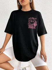 Have The Day You Deserue Print Womans Streetwear T-Shirt