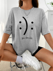 You Decide Print Womans Streetwear T-Shirt