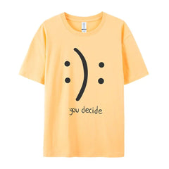 You Decide Print Womans Streetwear T-Shirt