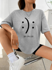 You Decide Print Womans Streetwear T-Shirt